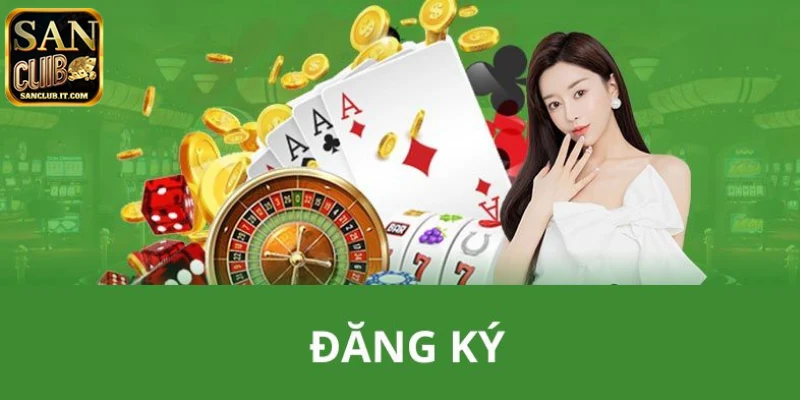 Đăng Ký SANCLUB: Hướng Dẫn Cách Tham Gia Để Trải Nghiệm 2 Các bước cần thiết để đăng ký SANCLUB tại trang cá cược